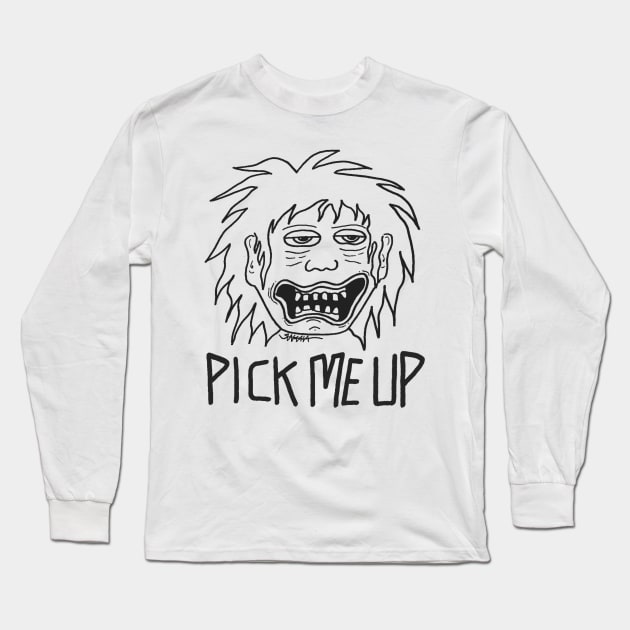 Pick Me Up Long Sleeve T-Shirt by Raksha